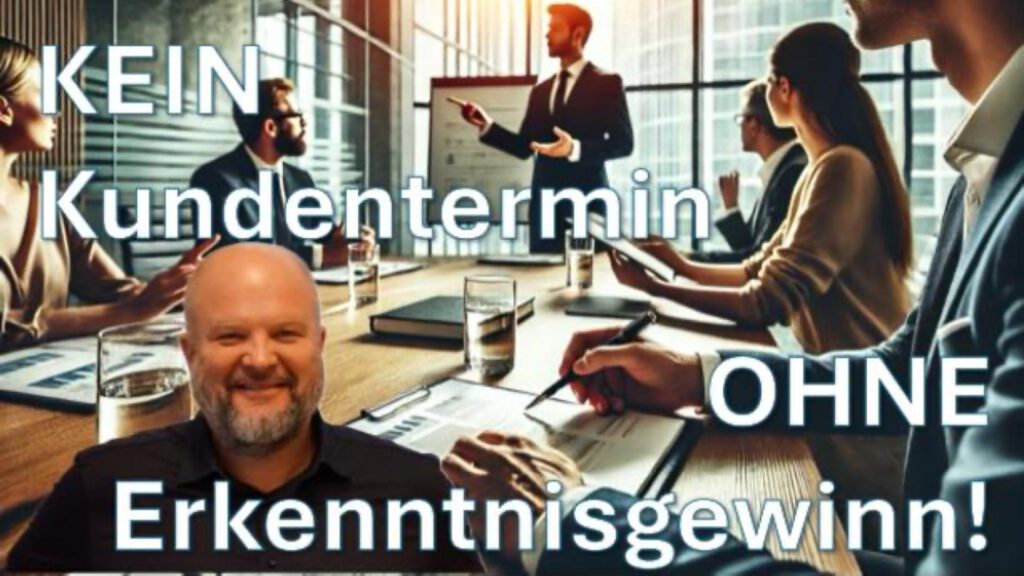 Business Meeting with text: "no customer meeting without findings"